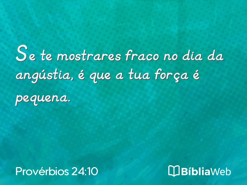 Provérbios 24:10 em imagem para compartilhar