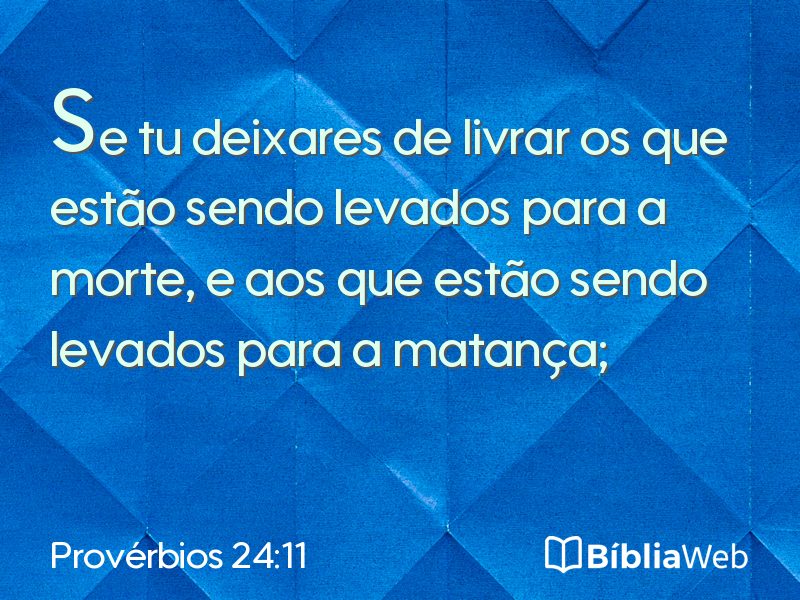 Provérbios 24:11 em imagem para compartilhar