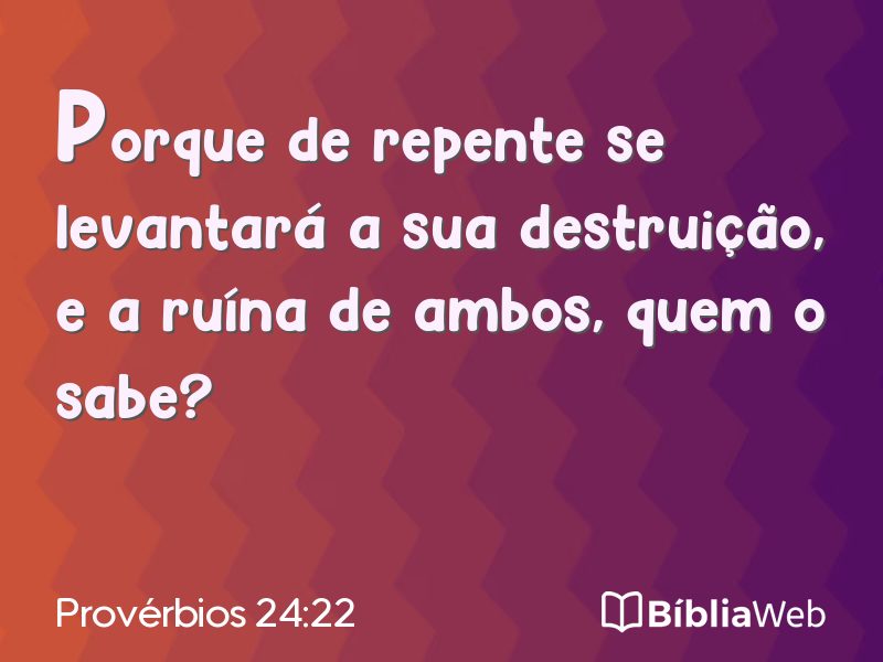 Provérbios 24:22 em imagem para compartilhar