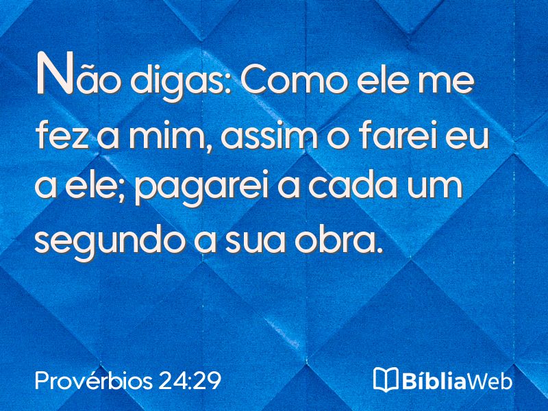 Provérbios 24:29 em imagem para compartilhar