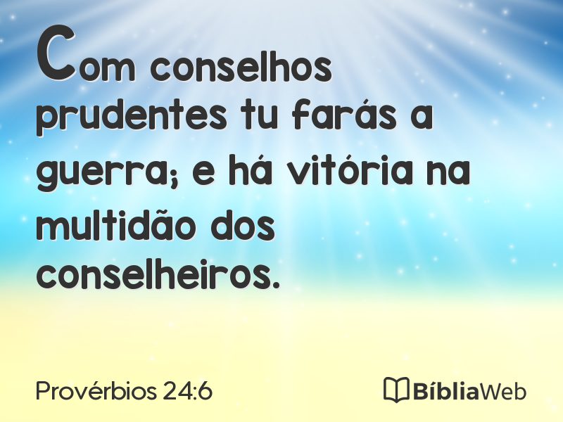 Provérbios 24:6 em imagem para compartilhar