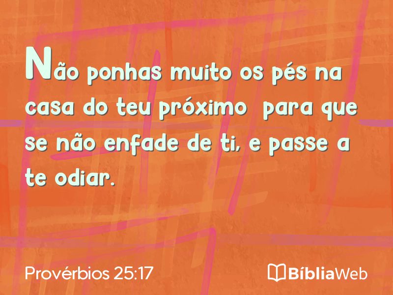 Provérbios 25:17 em imagem para compartilhar