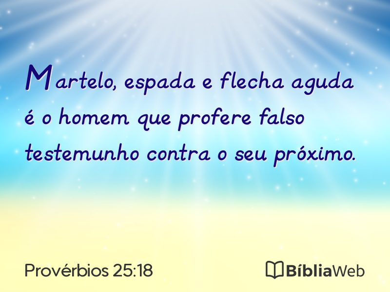 Provérbios 25:18 em imagem para compartilhar