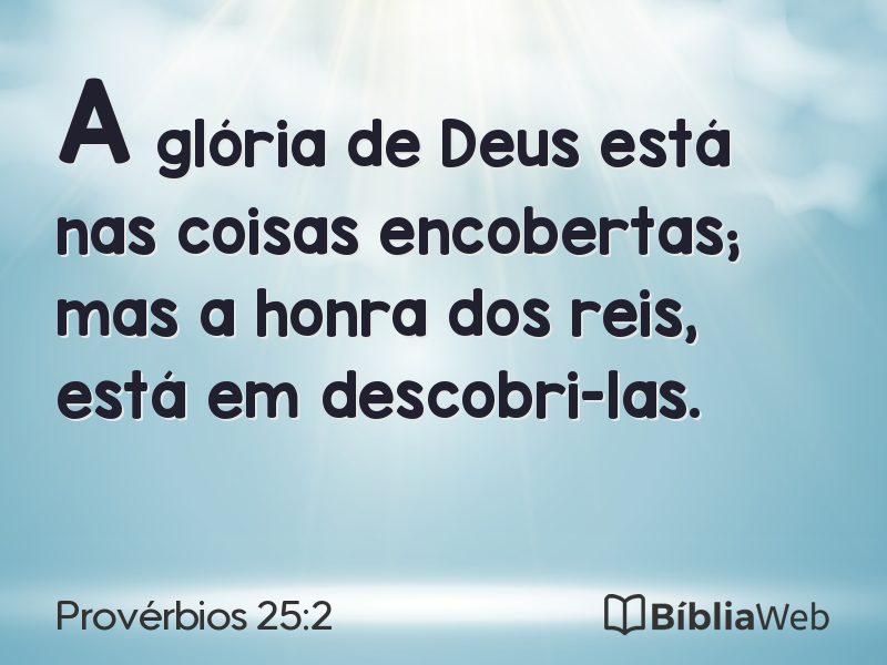 Provérbios 25:2 em imagem para compartilhar