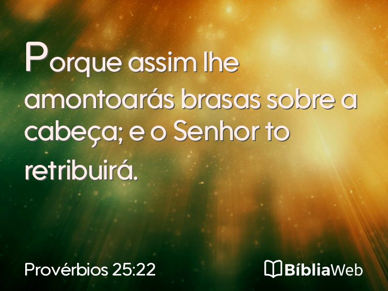Provérbios 25:22 em imagem para compartilhar