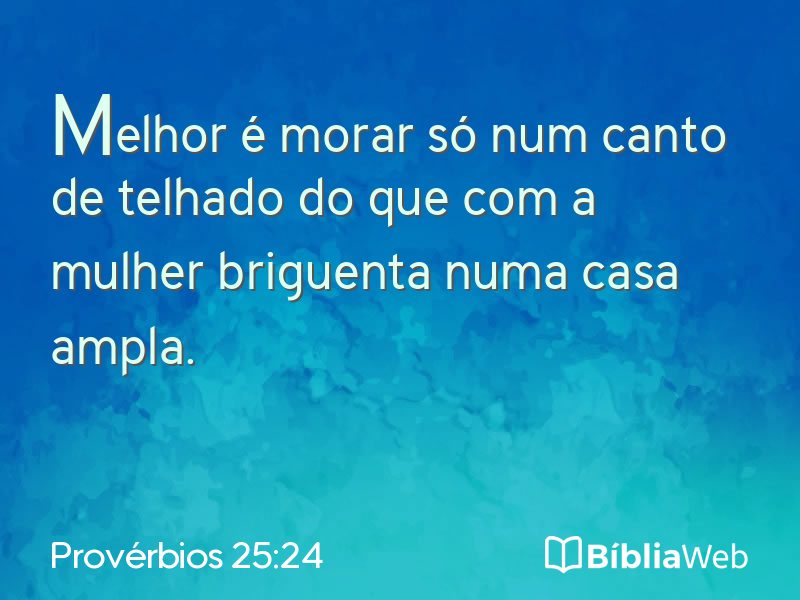 Provérbios 25:24 em imagem para compartilhar