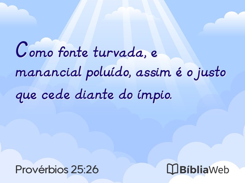 Provérbios 25:26 em imagem para compartilhar