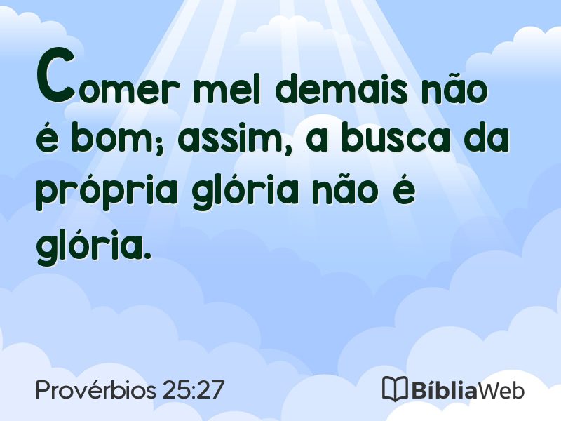 Provérbios 25:27 em imagem para compartilhar