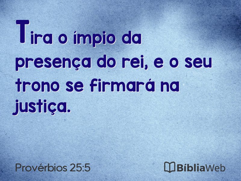 Provérbios 25:5 em imagem para compartilhar