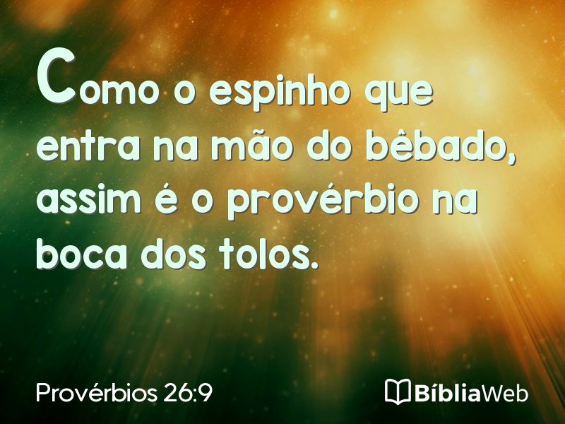 Provérbios 26:9 em imagem para compartilhar