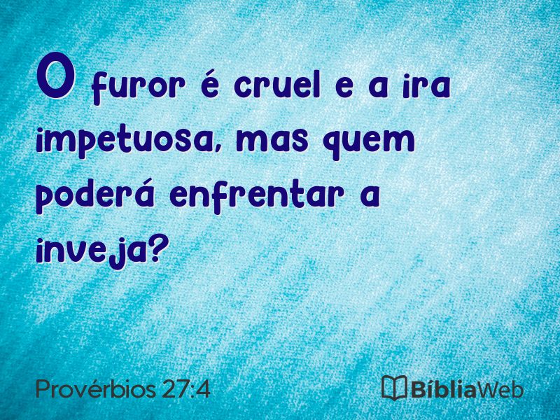 Provérbios 27:4 em imagem para compartilhar