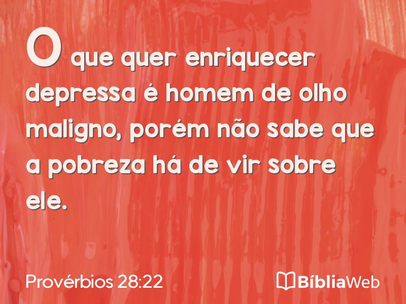 Provérbios 28:22 em imagem para compartilhar
