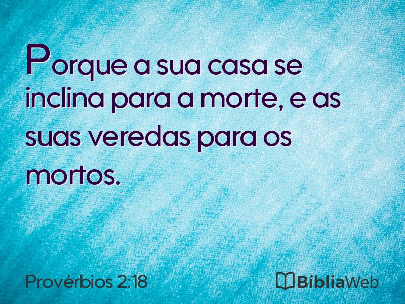 Provérbios 2:18 em imagem para compartilhar