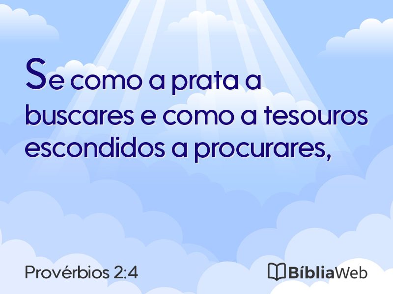Provérbios 2:4 em imagem para compartilhar