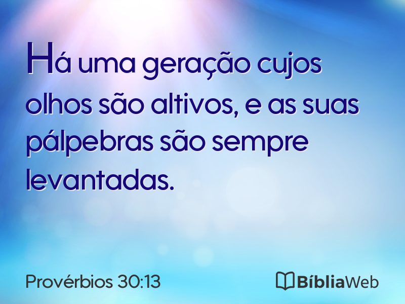Provérbios 30:13 em imagem para compartilhar