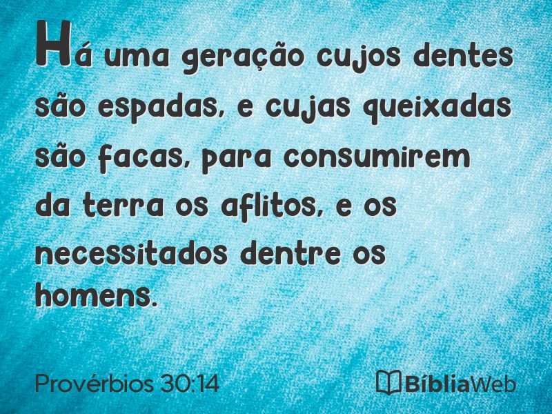 Provérbios 30:14 em imagem para compartilhar
