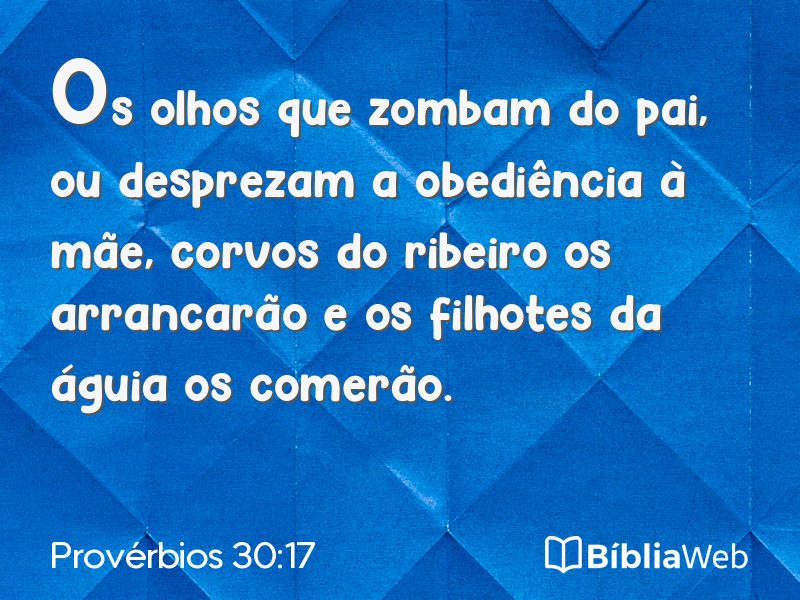 Provérbios 30:17 em imagem para compartilhar