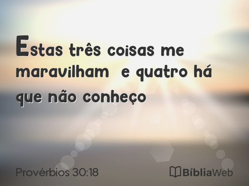 Provérbios 30:18 em imagem para compartilhar
