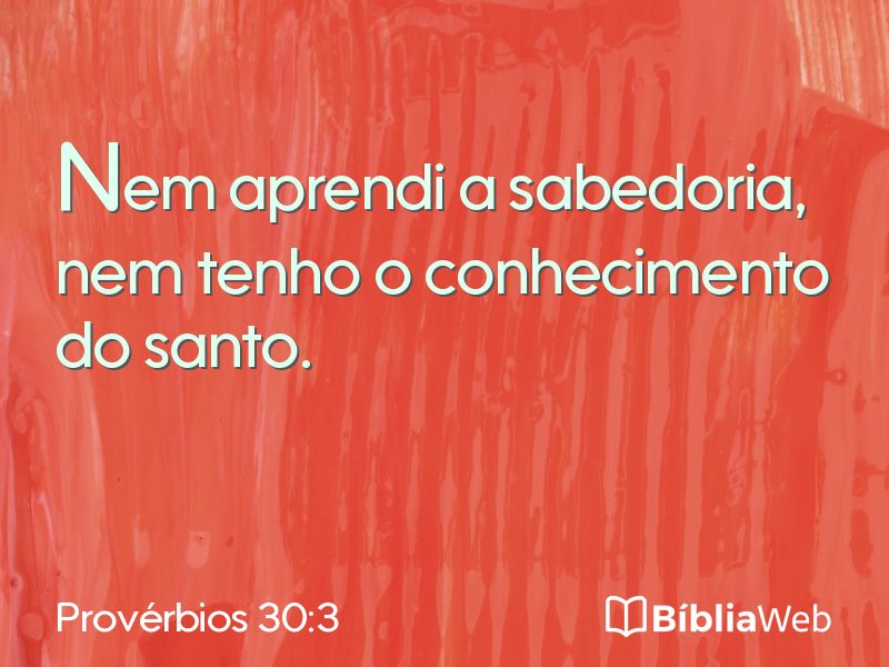Provérbios 30:3 em imagem para compartilhar