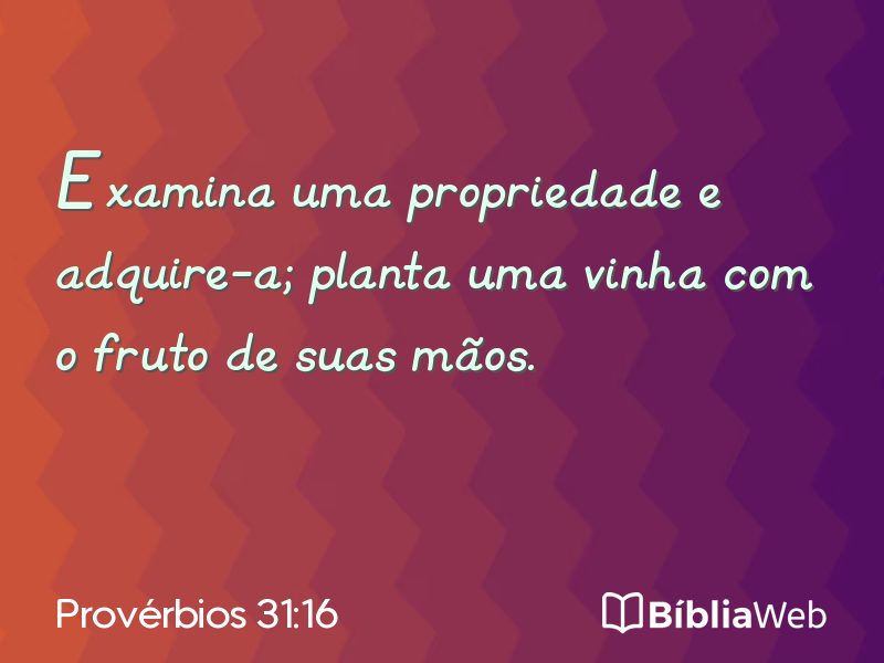 Provérbios 31:16 em imagem para compartilhar