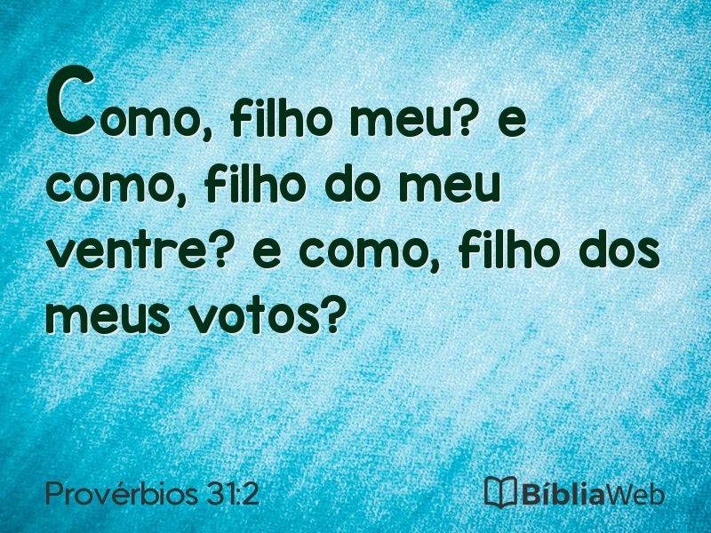 Provérbios 31:2 em imagem para compartilhar