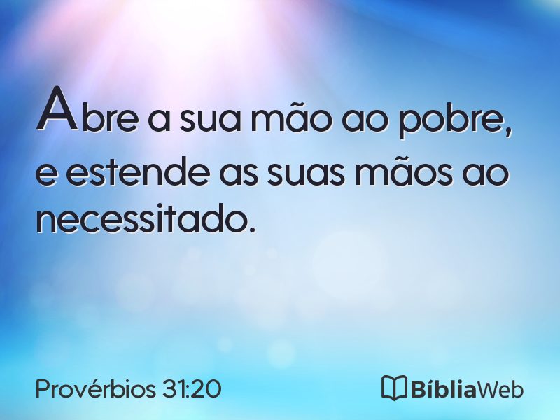 Provérbios 31:20 em imagem para compartilhar