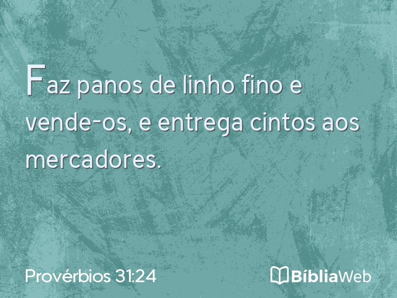Provérbios 31:24 em imagem para compartilhar