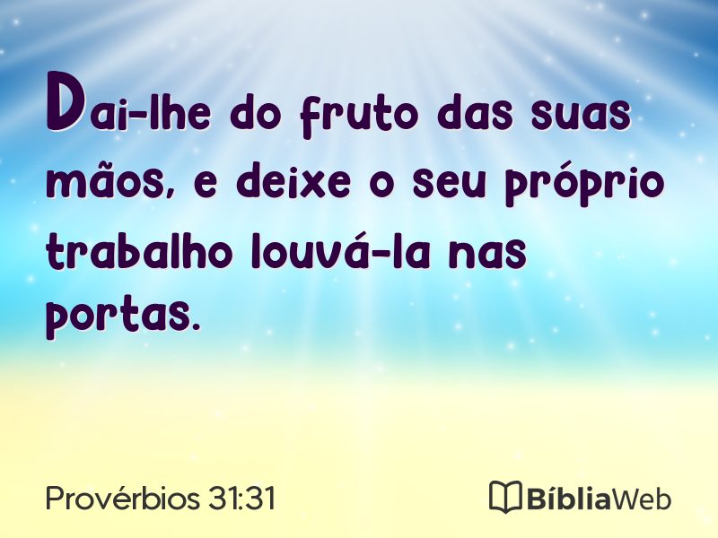 Provérbios 31:31 em imagem para compartilhar