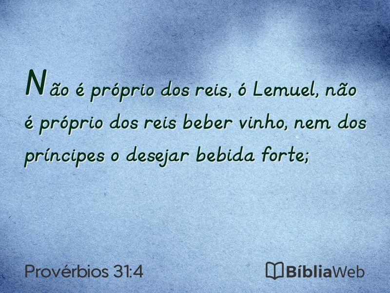 Provérbios 31:4 em imagem para compartilhar