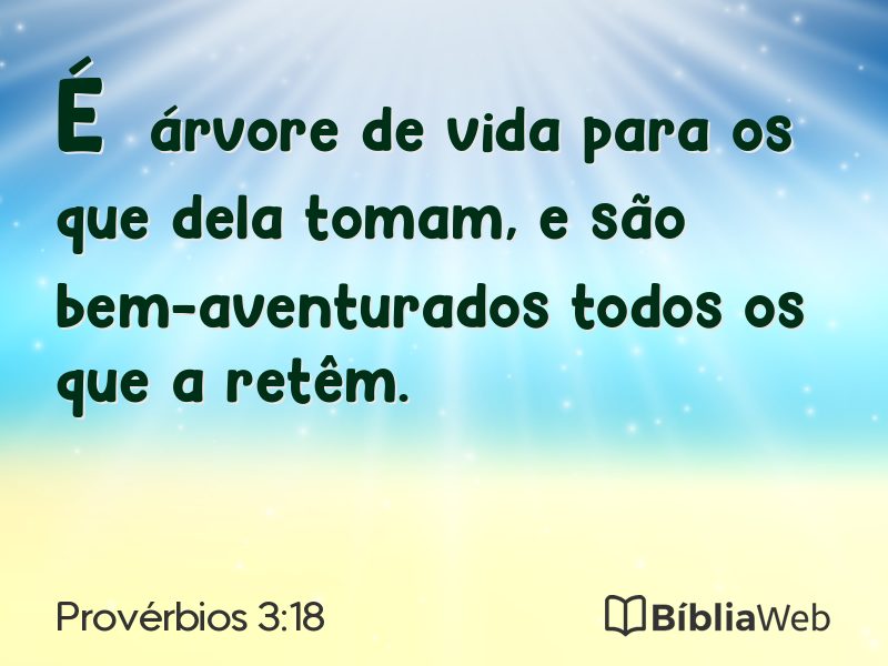 Provérbios 3:18 em imagem para compartilhar