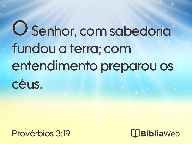 Provérbios 3:19 em imagem para compartilhar