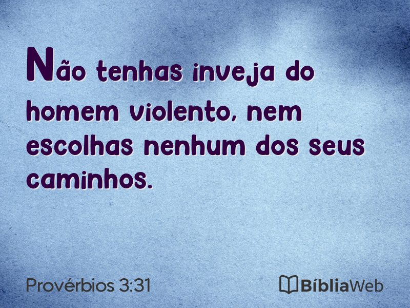 Provérbios 3:31 em imagem para compartilhar