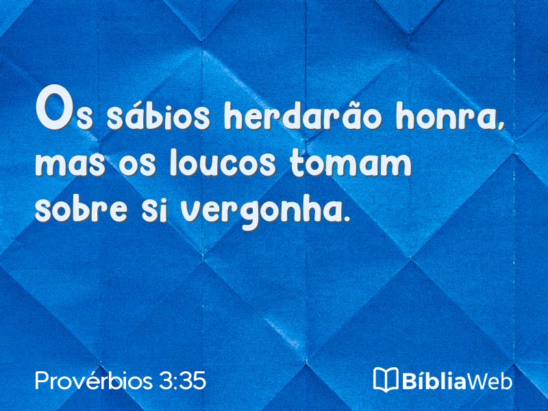 Provérbios 3:35 em imagem para compartilhar
