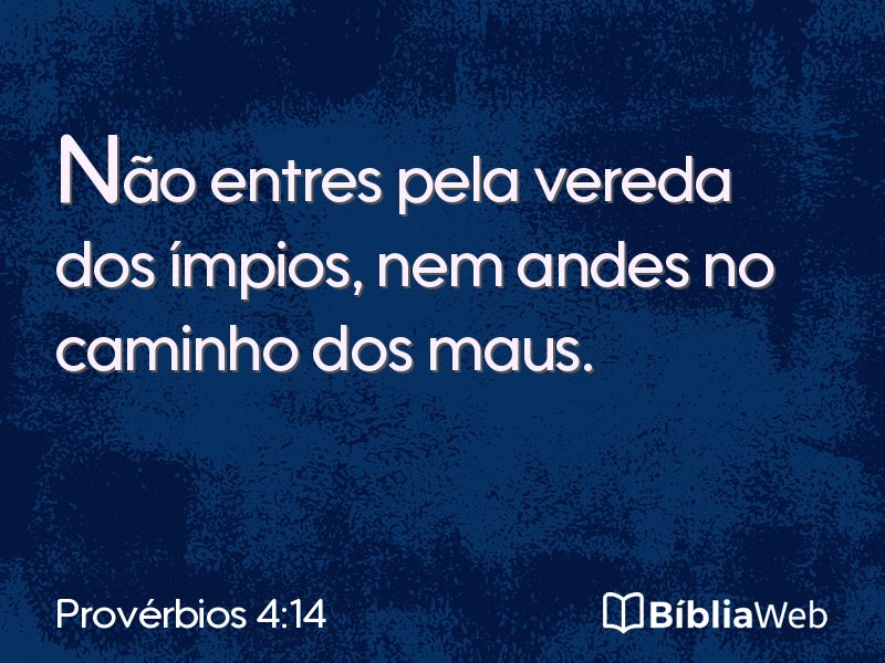 Provérbios 4:14 em imagem para compartilhar