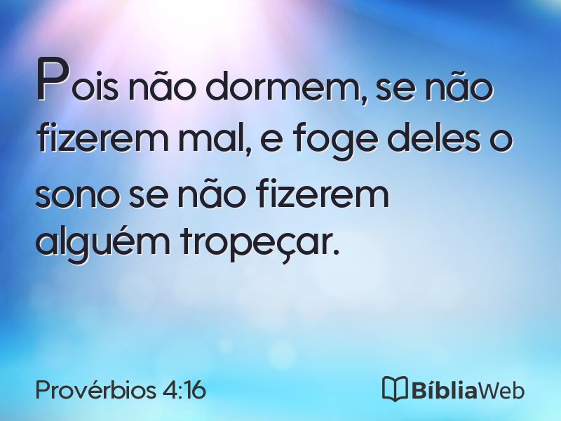 Provérbios 4:16 em imagem para compartilhar