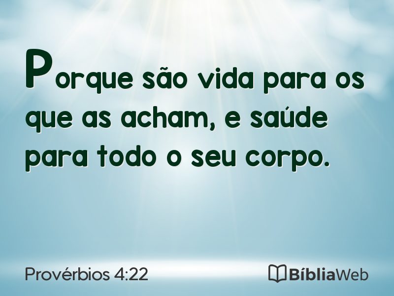 Provérbios 4:22 em imagem para compartilhar