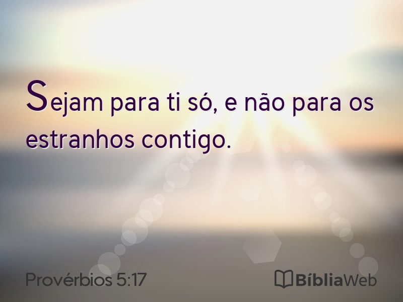 Provérbios 5:17 em imagem para compartilhar