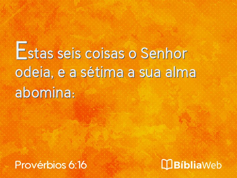 Provérbios 6:16 em imagem para compartilhar