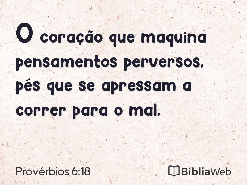Provérbios 6:18 em imagem para compartilhar