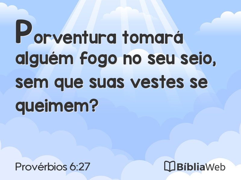Provérbios 6:27 em imagem para compartilhar