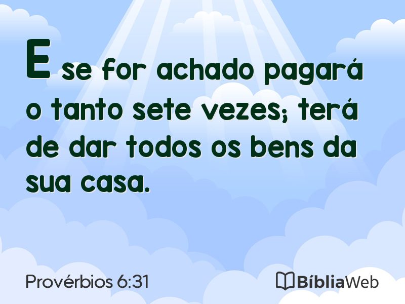 Provérbios 6:31 em imagem para compartilhar
