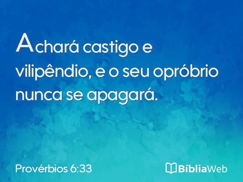 Provérbios 6:33 em imagem para compartilhar