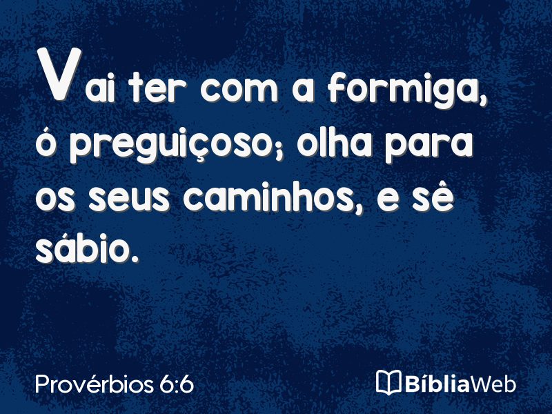 Provérbios 6:6 em imagem para compartilhar