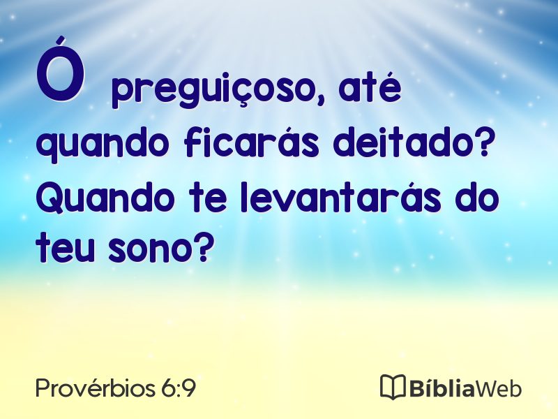 Provérbios 6:9 em imagem para compartilhar
