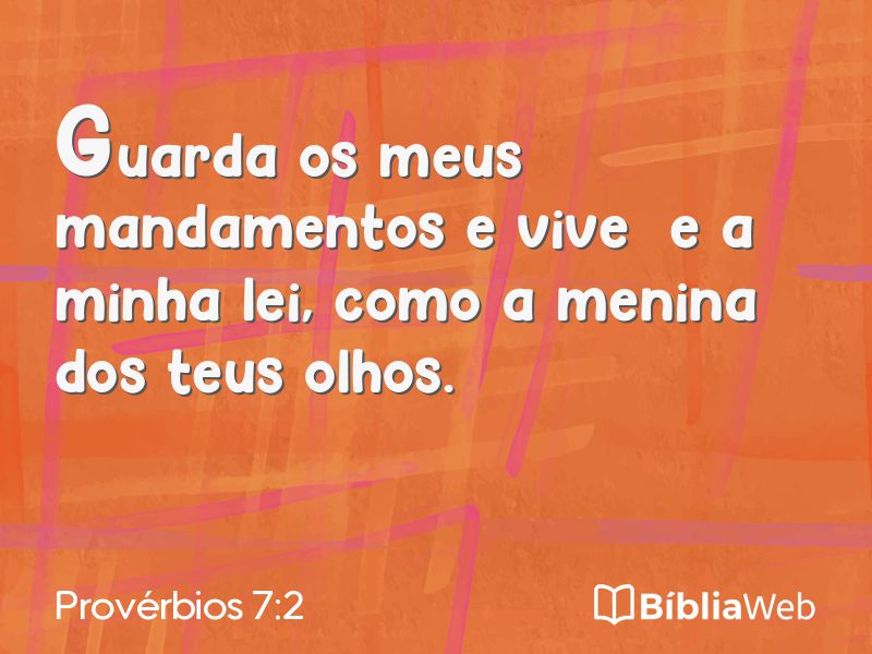Provérbios 7:2 em imagem para compartilhar