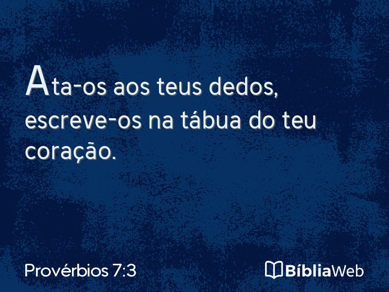 Provérbios 7:3 em imagem para compartilhar