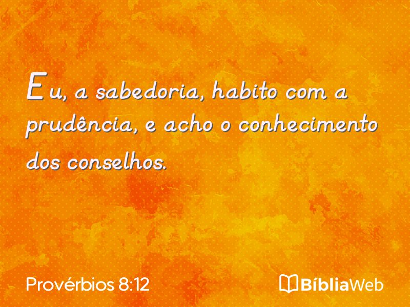 Provérbios 8:12 em imagem para compartilhar