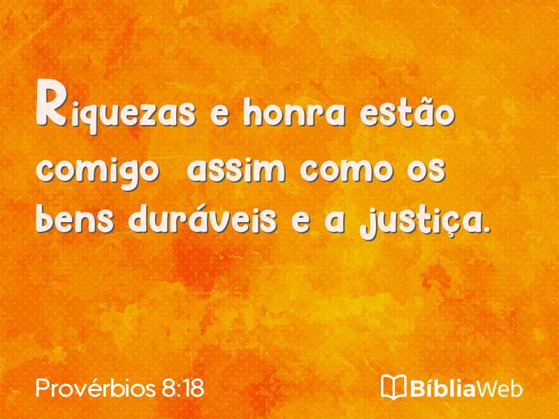 Provérbios 8:18 em imagem para compartilhar
