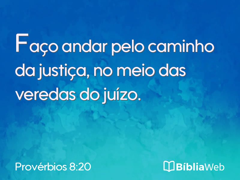 Provérbios 8:20 em imagem para compartilhar