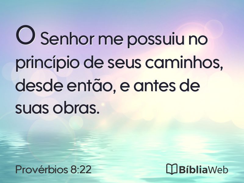 Provérbios 8:22 em imagem para compartilhar
